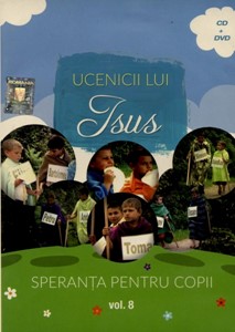 Ucenicii lui Isus - Speranța pentru copii, vol. 8 (DVD+CD)