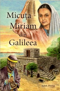 Micuţa Miriam din Galileea