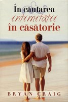 În căutarea intimității în căsătorie