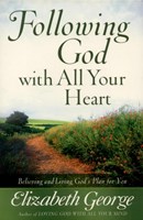Following God with All Your Heart