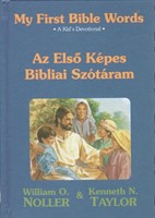 My First Bible Words - Az Elso Kepes Bibliai Szotaram
