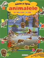 Găsim şi lipim animalele din pădure, mare...