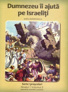 Nivelul 1 vol. 5 Dumnezeu ii ajuta pe Israeliti - Ghidul invatatorului