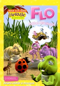 Hermie - FLO, musca mincinoasă