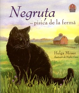 Negruţa - pisica de la fermă. Seria Ferma din Valea Minunată