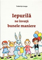 Iepurilă ne învață bunele maniere