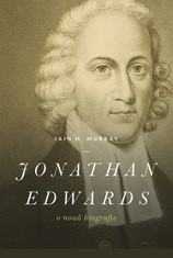 Jonathan Edwards : O nouă biografie