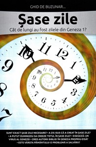 Sase zile - Cat de lungi au fos zilele din Geneza 1?
