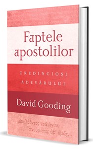Faptele apostolilor: credincioși adevărului