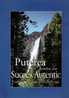 Puterea pentru un succes autentic
