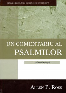Un comentariu al Psalmilor - vol. 1 (1-41)
