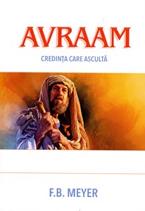 Avraam credința care ascultă