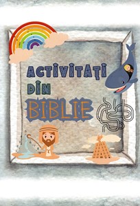 Activități din Biblie (brosata)