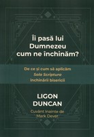 Ii pasa lui Dumnezeu cum ne inchinam? (brosata)