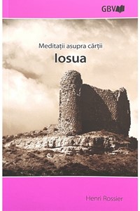 Meditații asupra cărții Iosua