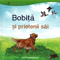 Bobita si prietenii sai (Cartonata)