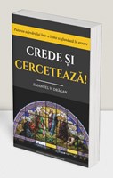 Crede si cerceteaza! – Emanuel V. Dragan