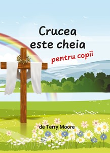 Crucea este cheia - carte pentru copii