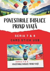 Povestirile biblice prind viață - Card stick USB - Seria 7-8