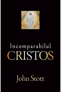 Incomparabilul Cristos
