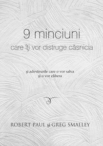 9 minciuni care îți vor distruge căsnicia
