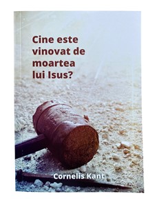 Cine este vinovat de moartea lui Isus?