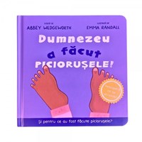Dumnezeu a facut piciorusele - Carte cartonata interactiva cu clapete