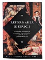 Reformarea bisericii – Iain H. Murray
