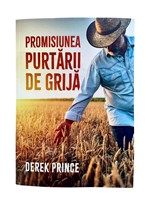 Promisiunea purtarii de grija - Derek Prince
