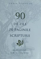 90 de zile pe paginile Scripturii: Un devoțional Walk Thru The Bible