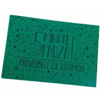 5 minute pauza! Proverbele lui Solomon - Ovidiu Blaj