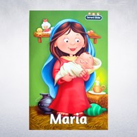 Povestea Mariei - povestiri biblice pentru copii