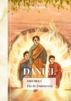 Daniel. Fiu de Dumnezeu. Vol.5