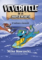 O salvare riscanta - Veveritele de la Marea Moarta, vol. 10