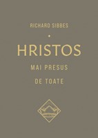 Hristos mai presus de toate