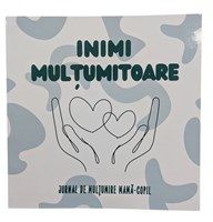 Inimi mulțumitoare - Jurnal de multumire mama-copil
