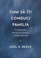 Cum să îți conduci familia