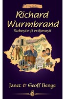 Richard Wurmbrand: Iubește-ți vrăjmașii -- seria Biografii