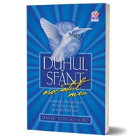 Duhul sfant asociatul meu - David Yonggi Cho