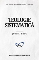 Teologie sistematică – John L. Dagg