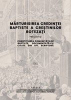 Mărturisirea credinței baptiste a creștinilor botezați – 1923