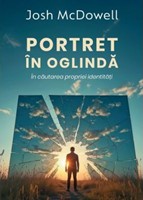 Portret in oglinda - Josh McDowell
