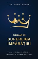Titular în Superliga Împărăției – Iosif Belea
