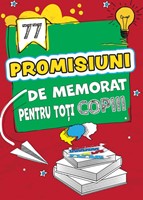 77 Promisiuni de memorat pentru toti copiii