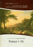 Psalmii 1-50 - Seria de comentarii: Hristos in centru