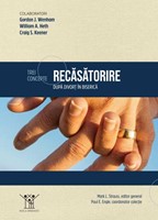 Trei concepte despre recăsătorire după divorț în biserică