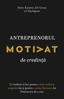 Antreprenorul motivat de credință – Henry Kaestner, J.D. Greear și Chip Ingram