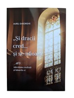 Si dracii cred si se infioara - Aurel Gheorghe