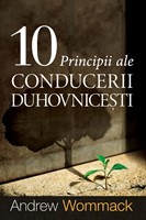 10 principii ale conducerii duhovnicești