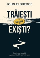 Traiesti sau doar existi?